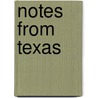 Notes From Texas door Onbekend