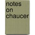 Notes On Chaucer