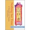 Nothing But Time door Judy L. Ayylidiz