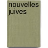 Nouvelles Juives by Leopold Kompert