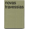 Novas Travessias by Unknown