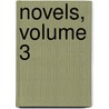 Novels, Volume 3 door Ivan Sergeyevich Turgenev