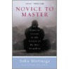 Novice to Master door Soko Morinaga Roshi