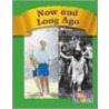 Now and Long Ago by Wiley Blevins