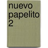 Nuevo Papelito 2 by Silvia Alderoqui