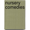 Nursery Comedies door Lady Bell