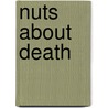 Nuts About Death door Leslie E. McCourt