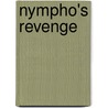 Nympho's Revenge door Bernard Joubert
