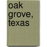 Oak Grove, Texas