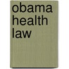 Obama Health Law door Betsy Mccaughey