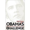 Obamas Challenge door Robert Kuttner