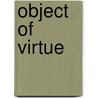 Object of Virtue door Nicholas B.a. Nicholson