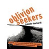Oblivion Seekers by Paul Bowles