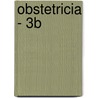 Obstetricia - 3b door E. Donoso Sia