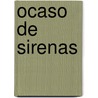 Ocaso de Sirenas by Jose Durand