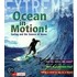 Ocean in Motion!