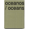 Oceanos / Oceans by John Earndon