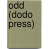 Odd (Dodo Press) door Amy Le Feuvre