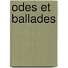 Odes Et Ballades door Victor Hugo