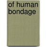 Of Human Bondage door W. Somerset 1874-1965 Maugham