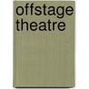 Offstage Theatre door Miriam T. Timpledon