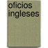 Oficios Ingleses