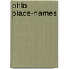 Ohio Place-Names by Larry L. Miller