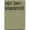 Ojo (En Espanol) door Sam Kieth
