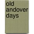 Old Andover Days