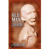 Old Man Laughing door Steven Stone