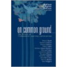 On Common Ground by Michael G. Fullan