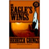 On Eagle's Wings door Rebecca Goings