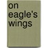 On Eagle's Wings