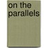 On The Parallels