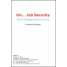On. Job Security door W. Morgan William