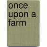 Once Upon A Farm door Bob Artley