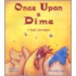 Once Upon a Dime
