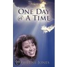 One Day @ A Time by Darlene Jones