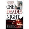 One Deadly Night door John Glatt