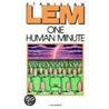 One Human Minute door Stanislaw Lem