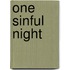 One Sinful Night