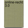 Online-Recht 3.0 door Onbekend