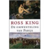 De omwenteling van Parijs door R. King