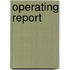 Operating Report