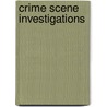 Crime scene investigations
