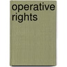 Operative Rights by Beth J. Singer