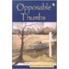 Opposable Thumbs door Suzanne Hudson