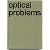 Optical Problems door Alfred Charles Clapin