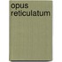Opus Reticulatum