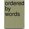 Ordered by Words door Judith Lockyer